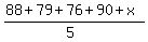 %2888%2B79%2B76%2B90%2Bx%29%2F%285%29
