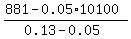 %28881-0.05%2A10100%29%2F%280.13-0.05%29
