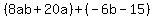 %288ab%2B20a%29%2B%28-6b-15%29