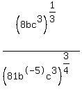 %288bc%5E3%29%5E%281%2F3%29+%2F+%2881b%5E-5c%5E3%29%5E%283%2F4%29