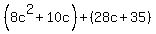 %288c%5E2%2B10c%29%2B%2828c%2B35%29