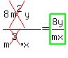%288cross%28m%5E2%29y%29%2F%28m%5Ecross%283%29x%29+=+highlight_green%288y%2Fmx%29