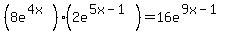 %288e%5E%284x%29%29%282e%5E%285x-1%29%29=16e%5E%289x-1%29