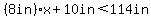 %288in%29x%2B10in%3C114in