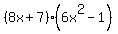 %288x%2B+7%29%286x%5E2+-1%29