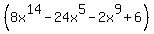 %288x%5E14-24x%5E5-2x%5E9%2B6%29