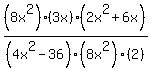 %288x%5E2%29%283x%29%2F%284x%5E2-36%29+%2A+%282x%5E2%2B6x%29%2F%288x%5E2%29%282%29