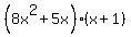%288x%5E2%2B5x%29%28x%2B1%29
