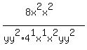 %288x%5E2x%5E2%29%2F%28yy%5E2%2A4%5E1x%5E1x%5E2yy%5E2%29
