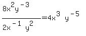 %288x%5E2y%5E%28-3%29%29+%2F+%282x%5E%28-1%29y%5E2%29=4x%5E%283%29y%5E%28-5%29