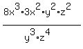 %288x%5E3%2A3x%5E2%2Ay%5E2%2Az%5E2%29%2F%28y%5E3%2Az%5E4%29