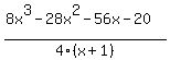 %288x%5E3-28x%5E2-56x-20%29%2F4%28x%2B1%29