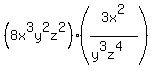 %288x%5E3y%5E2z%5E2%29%283x%5E2%2F%28y%5E3z%5E4%29%29