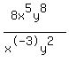 %288x%5E5y%5E8%29%2F%28x%5E-3y%5E2%29+