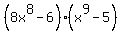 %288x%5E8-6%29%28x%5E9-5%29