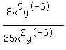 %288x%5E9y%5E-6%29%2F%2825x%5E2y%5E-6%29