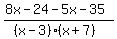 %288x-24-5x-35%29%2F%28%28x-3%29%28x%2B7%29%29