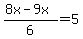 %288x-9x%29%2F6=+5