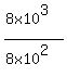 %288x10%5E3%29%2F%288x10%5E2%29