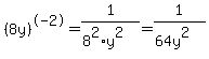 %288y%29%5E-2=1%2F%288%5E2%2Ay%5E2%29=1%2F%2864y%5E2%29