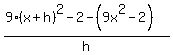 %289%28x%2Bh%29%5E2-2-%289x%5E2-2%29%29%2Fh