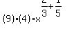 %289%29%284%29x%5E%282%2F3%2B1%2F5%29