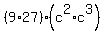 %289%2A27%29%28c%5E2%2Ac%5E3%29