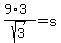 %289%2A3%29%2Fsqrt%283%29=s