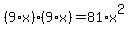 %289%2Ax%29%2A%289%2Ax%29=81%2Ax%5E2