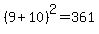 %289%2B10%29%5E2=361