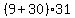 %289%2B30%29%2A31