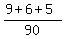 %289%2B6%2B5%29%2F90