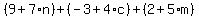%289%2B7%2An%29%2B%28-3%2B4%2Ac%29%2B%282%2B5%2Am%29