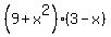 %289%2Bx%5E2%29%283-x%29