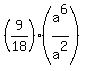 %289%2F18%29%28a%5E6%2Fa%5E2%29