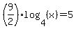 %289%2F2%29%2Alog%284%2C+%28x%29%29+=+5