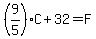 %289%2F5%29C%2B32=F