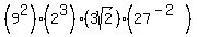 %289%5E2%29%282%5E3%29%283sqrt%282%29%29%2827%5E%28-2%29%29