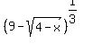 %289+-+sqrt%284-x%29%29%5E%281%2F3%29
