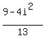 %289-4i%5E2%29%2F13