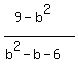 %289-b%5E2%29%2F%28b%5E2-b-6%29