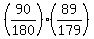 %2890%2F180%29%2A%2889%2F179%29