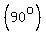 %2890%5Eo%29