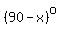%2890+-+x%29%5Eo