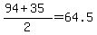 %2894%2B35%29%2F2+=+64.5