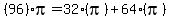 %2896%29pi=32%28pi%29%2B64%28pi%29