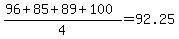 %2896%2B85%2B89%2B100%29%2F4=92.25