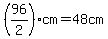 %2896%2F2%29cm=48cm