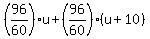 %2896%2F60%29%2Au+%2B+%2896%2F60%29%2A%28u%2B10%29