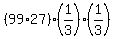 %2899%2A27%29%2A%281%2F3%29%281%2F3%29